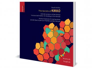 The Secrets of Kikko. Mit 85 Variationen für das berühmte Schildkrötenmuster zum Flechten auf dem Marudai